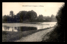 88 - BULGNEVILLE - L'ETANG - Bulgneville