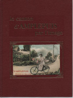 Livre Le Canton D'Amplepuis Par L'image Relié 125 Pages Parfait état Imprimerie Maury 1994 - Amplepuis