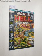 War Is Hell Retreat- Or Die !,  Vol.1, No.3 May, 1973 Issue - Other & Unclassified