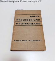 Polen, Preussen Und Deutschland : - Other & Unclassified