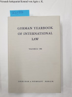 German Yearbook Of International Law. Jahrbuch Für Internationales Recht. Vol. 24 (1981). - Otros & Sin Clasificación