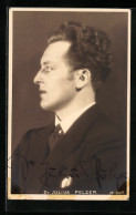 AK Opernsänger Julius Pölzer Im Profil, Mit Original Autograph  - Oper