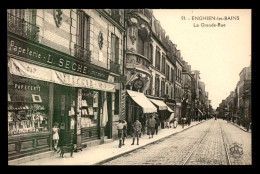 95 - ENGHIEN-LES-BAINS - LA GRANDE RUE - PAPETERIE-IMPRIMERIE L. SECHE - Enghien Les Bains