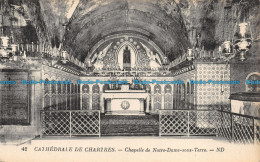 R157298 Cathedrale De Chartres. Chapelle De Notre Dame Sous Terre. ND. No 42 - World