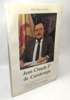 Jean-Claude Ier De Carolorégie - Politique