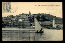 ALGERIE - BONE - LE FORT CIGOGNE ET L'HOPITAL MILITAIRE - Annaba (Bône)