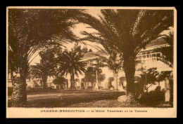 ALGERIE - HAMMAM-MESKOUTINE - L'HOTEL THERMAL ET LE TENNIS - Autres & Non Classés