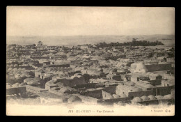 ALGERIE - SAHARA - EL-OUED - VUE GENERALE - Autres & Non Classés