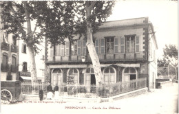 FR66 PERPIGNAN - Brun - Cercle Des Officiers - Animée - Belle - Perpignan