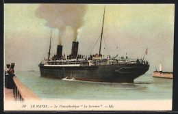 AK Le Havre, Le Transatlantique La Lorraine  - Steamers