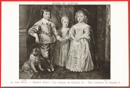 Peinture De Antoine Van Dyck : Enfants De Charles 1er - Musée Du Louvre - CPA Neuve BE - Peintures & Tableaux