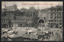 Cartolina Triest, Piazza Carlo Goldoni E Galleria Du Montuzza  - Trieste (Triest)