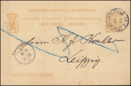 Luxemburg Postkarte P 44 Aus LUXEMBOURG-VILLE 17.6.1883 Nach LEIPZIG 18.6.83 - Sonstige & Ohne Zuordnung