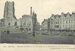 62 - Arras - Ruines Du Beffroi Et Coté Droit De La Petite Place En Aout 1914 - Carte Vierge - CPA - Voir Scans Recto-Ver - Arras