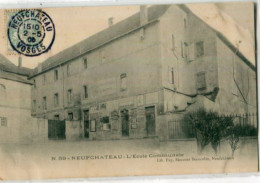88 - Neufchâteau : Ecole Communale - Neufchateau