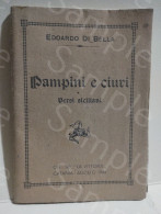 Italy Book Poesie Dialettali EDOARDO DI BELLA Pampini E Ciuri. Versi Siciliani. Catania LA VITTORIA 1944 - Autres & Non Classés