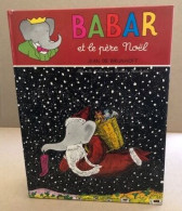 Babar Et Le Pere Noel (Babar S.) - Other & Unclassified