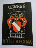 étiquette Hôtel Bagage --  Hotel Regina Genève Suisse     STEPétiq3 - Etiketten Van Hotels