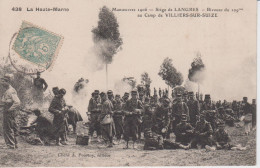 MILITARIA - 438 La Haute Marne - Manoeuvres 1906 - Siège De LANGRES - Other & Unclassified