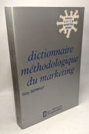 Dictionnaire Méthodologique Du Marketing - Unclassified