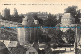 R157917 Fougeres. Le Chateau. Tour Melusine Tour Des Gobelins. Tour Surienne Et - Monde