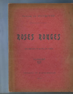 Livre  Rare Proviend De La Famille Olivier De  Gourcuff  Piece De Cinema Theatre  Roses Rouges 1903   13 Pages - Libros Autografiados