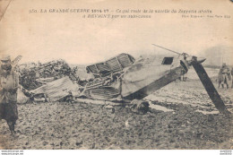 55 CE QUI RESTE DE LA NACELLE DU ZEPPELIN ABATTU A REVIGNY PAR UN AUTO CANON - Weltkrieg 1914-18