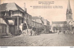 51 OFFENSIVE VICTORIEUSE 1918 MOURMELON LE GRAND LA PLACE D'ARMES - War 1914-18