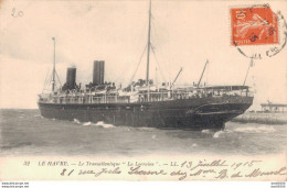 76 LE HAVRE LE TRANSATLANTIQUE LA LORRAINE - Steamers