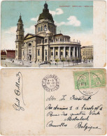 Postcard Budapest Bazilika/Basilika 1911 - Hongrie