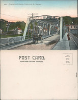 St. Stephen International Bridge, Calais And St. Stephan/Grenzbrücke 1908 - Sonstige & Ohne Zuordnung