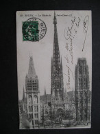 Rouen.-Les Fleches De Notre-Dame 1912 - Rouen