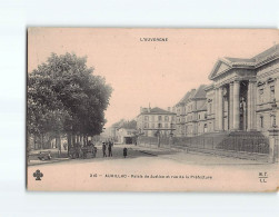 AURILLAC : Palais De Justice Et Rue De La Préfecture - Très Bon état - Aurillac