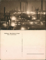 Ansichtskarte Völklingen Eisenwerk Bei Nacht 1935 - Sonstige & Ohne Zuordnung