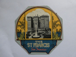 étiquette Hotel Bagage -  The St Francis San Francisco USA   STEPétiq3 - Etiquettes D'hotels