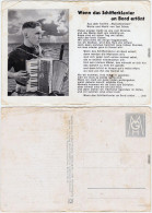 Liedkarte: Wenn Das Schifferklavier An Bord Ertönt Ansichtskarte 1940 - Non Classés