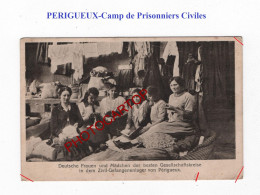 PERIGUEUX-Camp De Prisonniers-FEMMES Allemandes-CARTE Imprimee Allemande-GUERRE 14-18-1 WK-France-24-FELDPOST - Périgueux