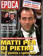 °°° RIVISTA EPOCA N° 2206 DEL 20 GENNAIO 1993 °°° - Autres & Non Classés