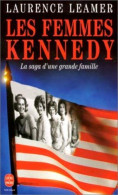 Les Femmes Kennedy. La Saga D'Une Grande Famille Americaine - Andere & Zonder Classificatie