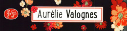 Marque-Pages  -   Aurélie Valognes  Au Petit Bonheur La Chance ! - Marque-Pages