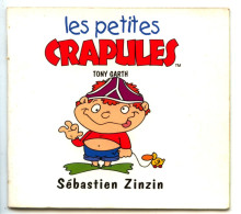 Livre Couverture Souple : Les Petites Crapules "SEBASTIEN ZINZIN" - 2000 - 611412 - Other & Unclassified