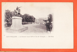 11355 / ⭐ ◉  (•◡•) MONTPELLIER 34-Herault ◉ Statue LOUIS XIV Et Arc De Triomphe 1900s ◉ NEURDEIN ND Photo N° 13 - Montpellier