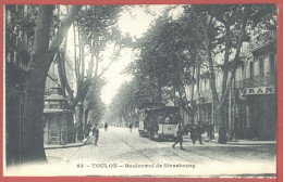 11277 / TOULON 83-Var Tramway Boulevard De STRASBOURG 1910s Editions DOL 65 - Toulon