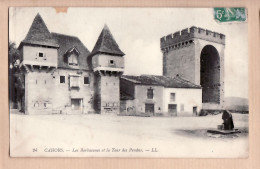 11042 / ⭐ ◉ CAHORS 46-Lot Les BARBACANES Et La Tour Des PENDUS 1910s à PAPILLON Rue Calvaire TOURS - LEVY 24 - Cahors
