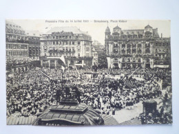 2024 - 2017  STRASBOURG  :  Première Fête Du 14 Juillet  1919  -  Place Kléber  XXX - Strasbourg