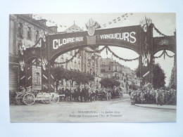 2024 - 2018  STRASBOURG  :  14 Juillet  1919  -  Défilé Des TROUPES Sous L'ARC De TRIOMPHE   XXX - Strasbourg