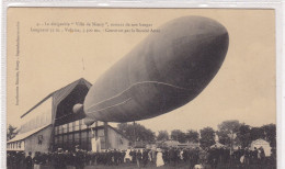 Le Dirigeable "Ville De Nancy", Sortant De Son Hangar - Longueur 55 M. ; Volume 3300 M. Construit Par La Société Astra - Airships