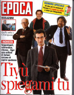 °°° RIVISTA EPOCA N° 2216 DEL 30 MARZO 1993 °°° - Autres & Non Classés