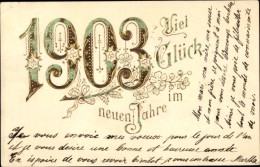 Gaufré Lithographie Glückwunsch Neujahr 1903, Blumen, Glücksklee - New Year