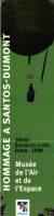 Marque-Pages   -   Hommage à SANTOS-DUMONT En 1998 Musée De L'Air Et De L'Espace - Bookmarks